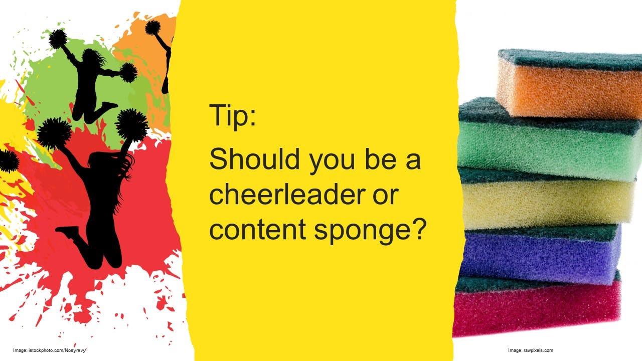 should-you-be-a-cheerleader-or-content-sponge.jpg