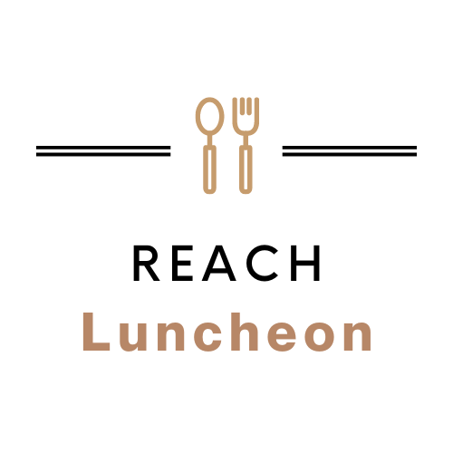 ﻿REACH Luncheons: