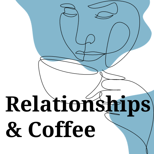 REACH Relationships & Coffee: